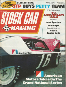 STOCK CAR RACING 1972 APR - Will Cagle, Bowsher, Rat Motors, Petty STP